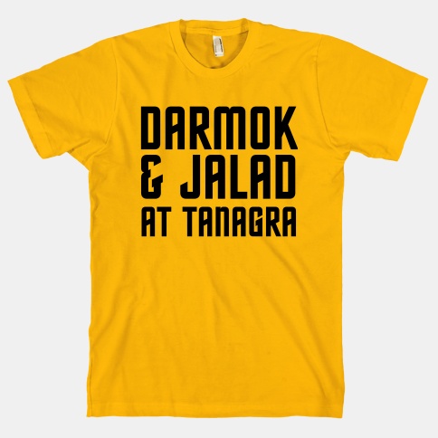 Darmok T-shirt on LookHuman.