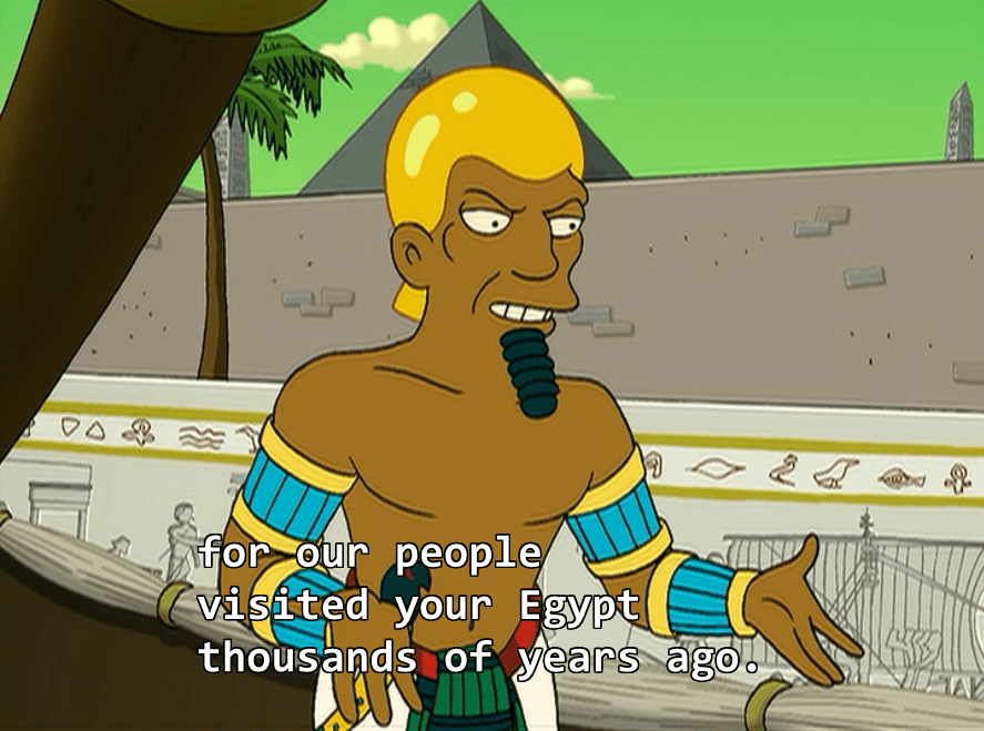 Futurama, via The Musical Archaeologist http://archaeochick.tumblr.com/post/109089209633/asmilinggoddess-this-is-probably-my-favorite