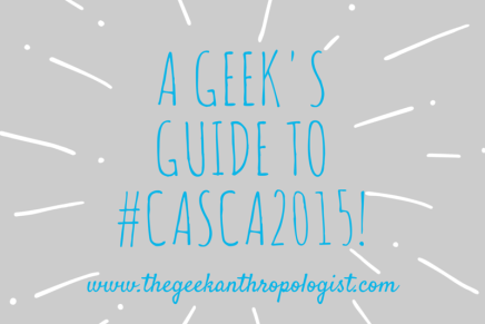 A Geek’s Guide to&nbsp;#Casca2015