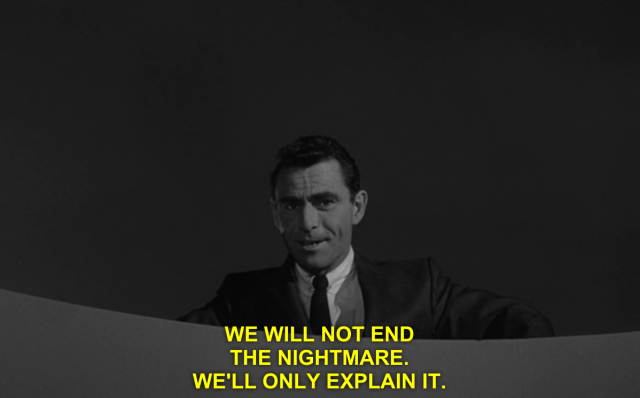 Welcome to the Twilight Zone.